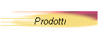 Prodotti